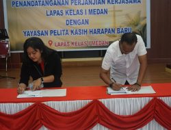 Penandatanganan Kerja Sama Lapas Kelas I Medan dan Yayasan Pelita Kasih Harapan Baru, Perkuat Program Bible Group Study
